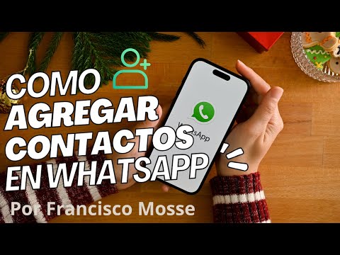 Miniatura · ✨ Aprende a Añadir Contactos a WhatsApp ¡Sin Complicaciones!