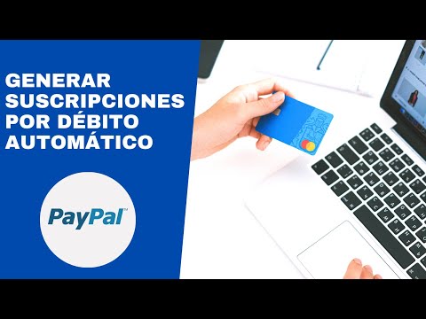 Miniatura · Paypal: como cobrar con suscripciones por debito automático