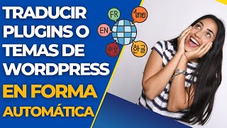 Miniatura · Traducir un tema o un plugin de WordPress automáticamente
